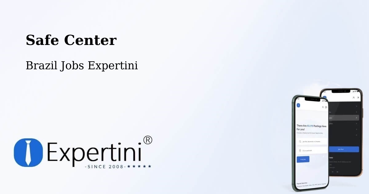 Safety Center – Nova Odessa - Brazil Jobs Expertini
